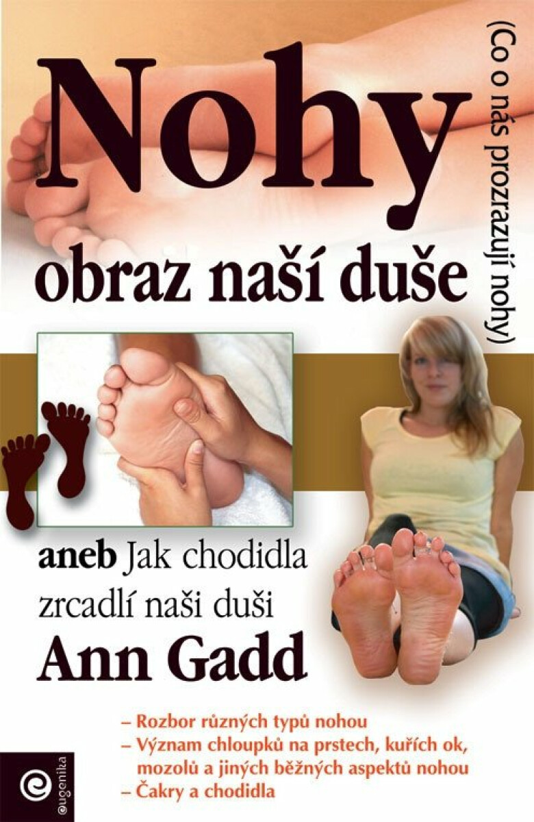 Nohy - obraz naší duše - Ann Gadd