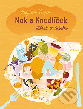Nok a knedlíček (Básně o baštění)
