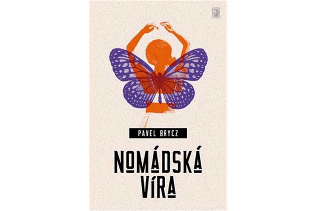 Nomádská víra - Pavel Brycz