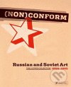 (NON)Conform (Russian and Soviet Art 1958-1995)