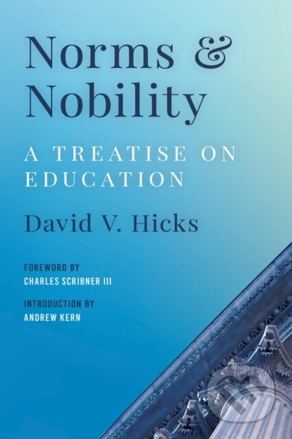 Norms and Nobility (A Treatise on Education)