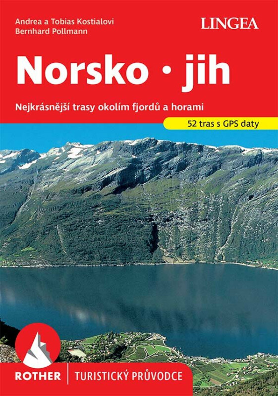 Norsko, jih - Rother - Bernhard Pollmann, Tobias Kostial, Andrea Kostial