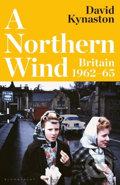 Northern Wind Britain 1962-65 (Britain 1962-65)