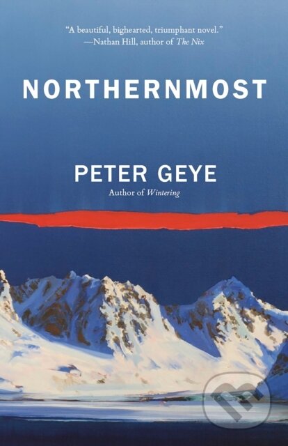 Northernmost (A Novel)