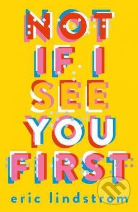 Not If I See You First