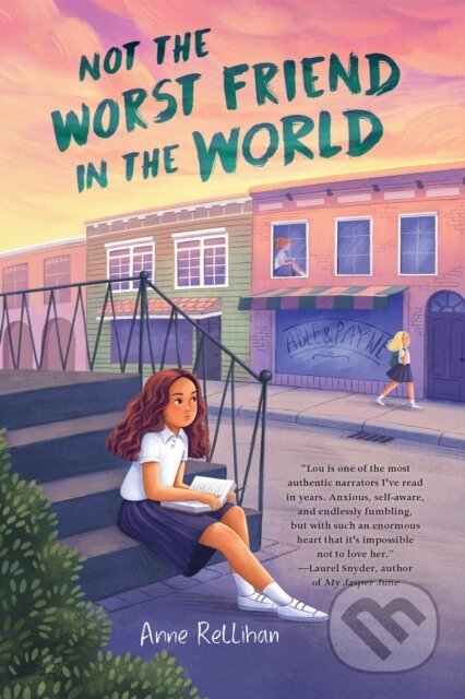 Not the Worst Friend in the World