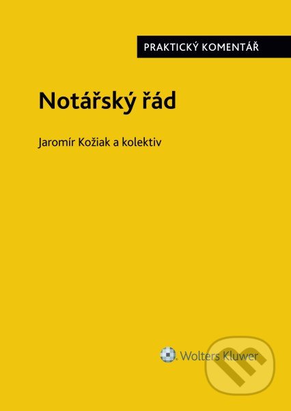 Notářský řád (Praktický komentář)