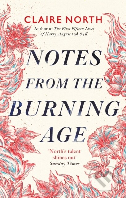 Notes from the Burning Age