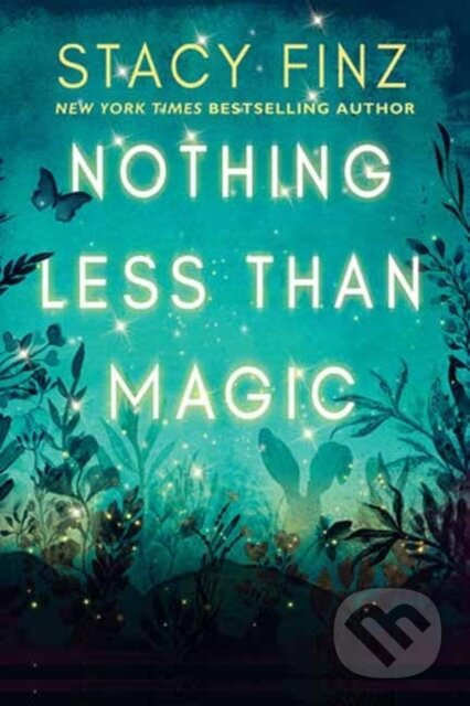 Nothing Less than Magic