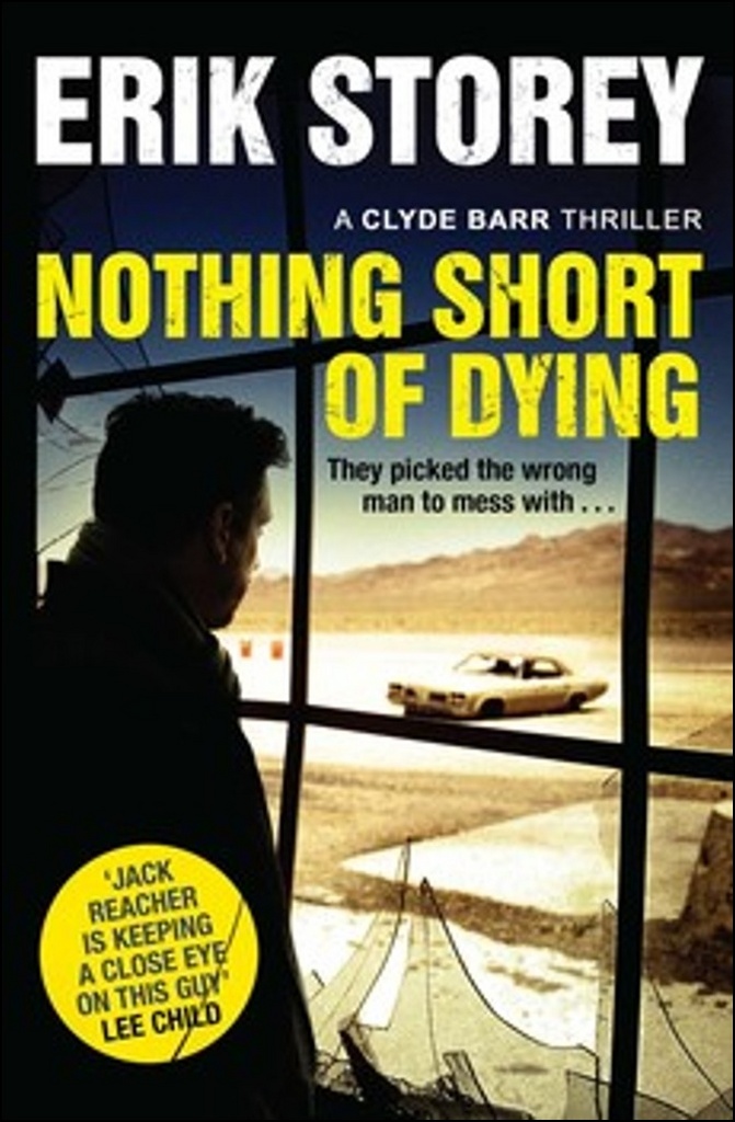 Nothing Short of Dying