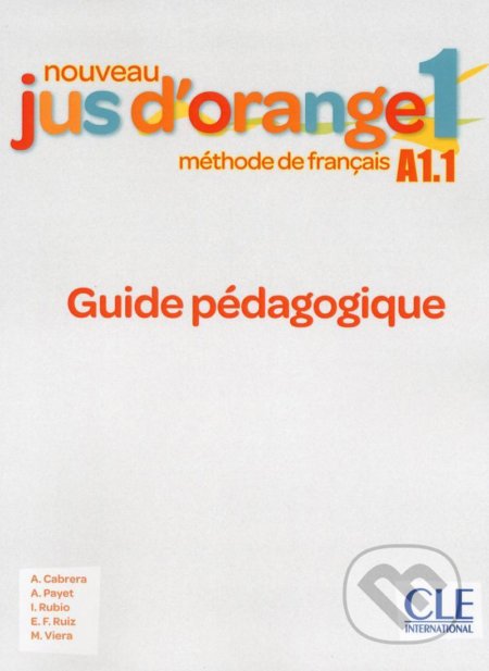 Nouveau Jus d´orange 1 - Niveau A1.1