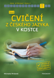 Nová cvičení z českého jazyka v kostce pro střední školy - kniha z kategorie Gymnázia