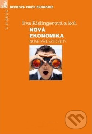 Nová ekonomika - nové příležitosti?