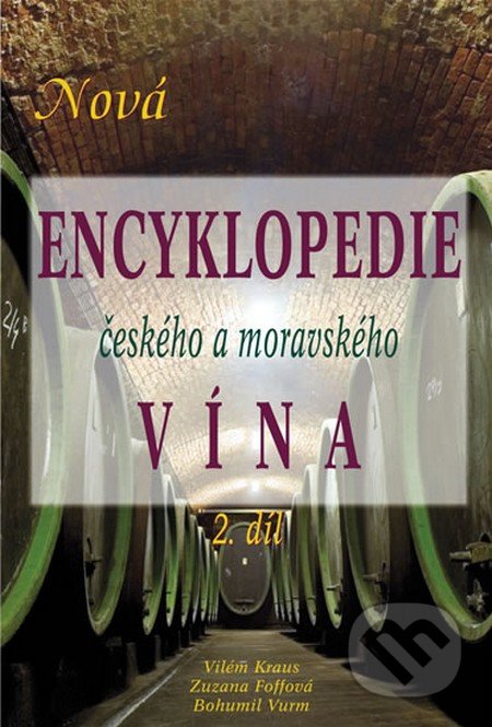 Nová encyklopedie českého a moravského vína