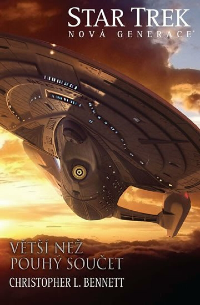Nová generace 5 - Větší než pouhý součet - Christopher L. Bennett