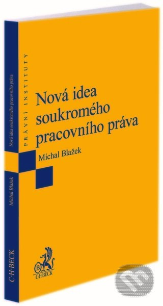 Nová idea soukromého pracovního práva