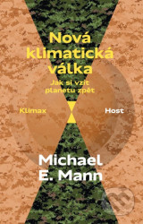 Nová klimatická válka (Jak si vzít planetu zpět)