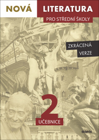 Nová literatura pro střední školy 2 Zkrácená verze učebnice