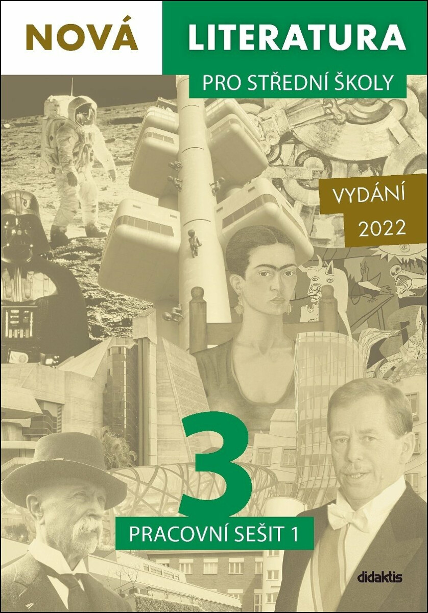 Nová literatura pro střední školy 3 Pracovní sešit 1 - Lukáš Borovička, Erik Gilk, David Jirsa, Michal Čuřín, Iva Kilianová