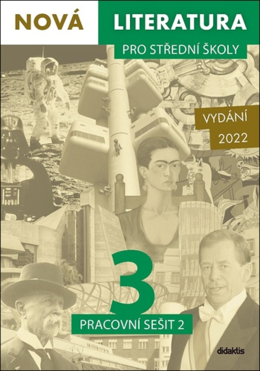 Nová literatura pro střední školy 3 Pracovní sešit 2 - Lukáš Borovička, Erik Gilk, Alena Zachová, Michal Čuřín, Dana Šmajstrlová