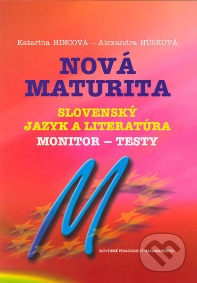 Nová maturita - Slovenský jazyk a literatúra - Monitor