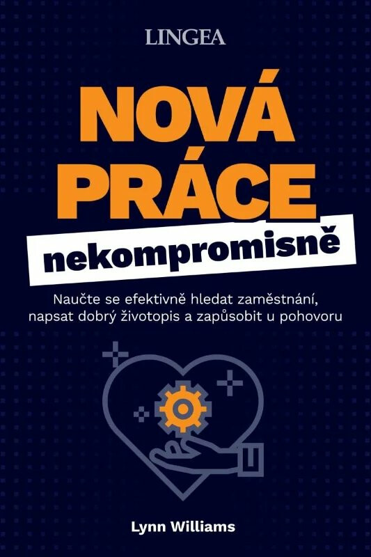 Nová práce nekompromisně - Lynn Williams