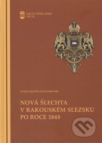 Nová šlechta v rakouském Slezsku po roce 1848