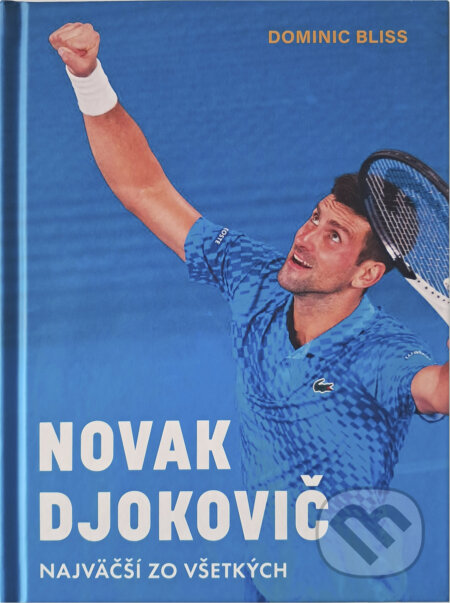 Novak Djokovič (Najväčší zo všetkých)