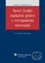 Nové české nadační právo v evropském srovnání