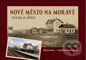 Nové Město na Moravě včera a dnes