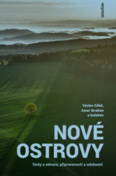 Nové ostrovy (Texty o odvaze, připravenosti a odolnosti) - kniha z kategorie Životopisy, reportáže a myšlenky