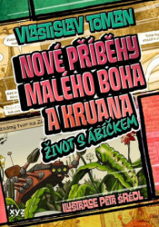 Nové příběhy Malého boha a Kruana: život s Ábíčkem - kniha z kategorie Sci-fi, fantasy a komiksy