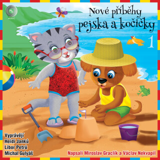 Nové příběhy pejska a kočičky - Miroslav Graclík, Václav Nekvapil