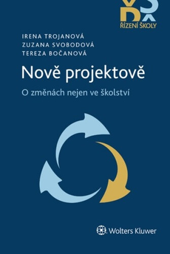 Nově projektově - Irena Trojanová, Zuzana Svobodová, Tereza Bočanová