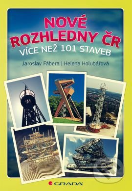 Nové rozhledny ČR (Více než 101 staveb)