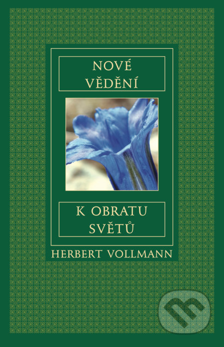 Nové vědění k obratu světů