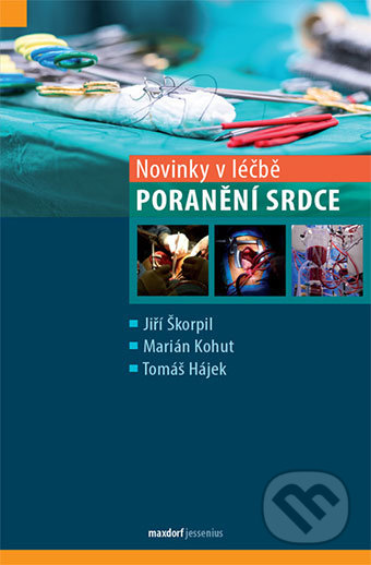 Novinky v léčbě - poranění srdce