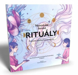 Novodobé ženské rituály (Praktická příručka ceremonialistky) - kniha z kategorie Spiritualita