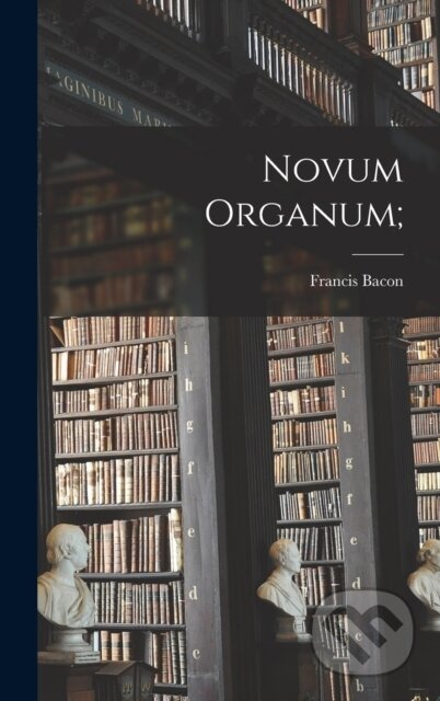 Novum Organum;