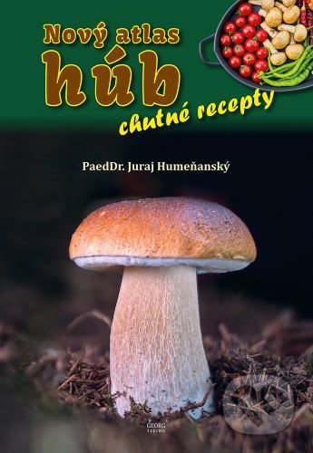 Nový atlas húb – chutné recepty