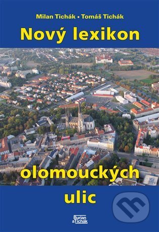 Nový lexikon olomouckých ulic