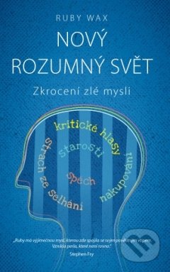 Nový rozumný svět (Zkrocení zlé mysli)