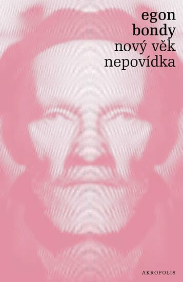 Nový věk - Nepovídka - Egon Bondy