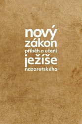 Nový zákon (Příběh a učení Ježíše Nazaretského)
