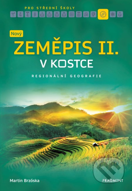 Nový zeměpis v kostce pro SŠ II.