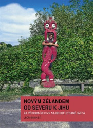 Novým Zélandem od severu k jihu (Za přírodními divy na druhé straně světa) - kniha z kategorie Cestopisy z Austrálie