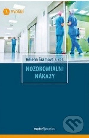 Nozokomiální nákazy (3. vydání)