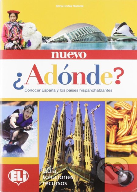 Nuevo Adónde: Guía didáctica