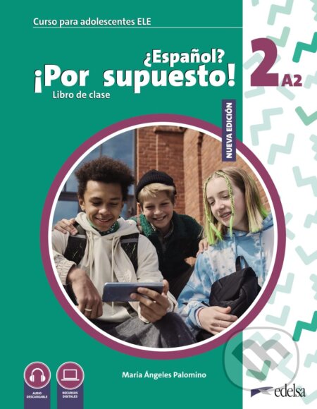 Nuevo ¿Español? ¡Por supuesto! 2 (A2)