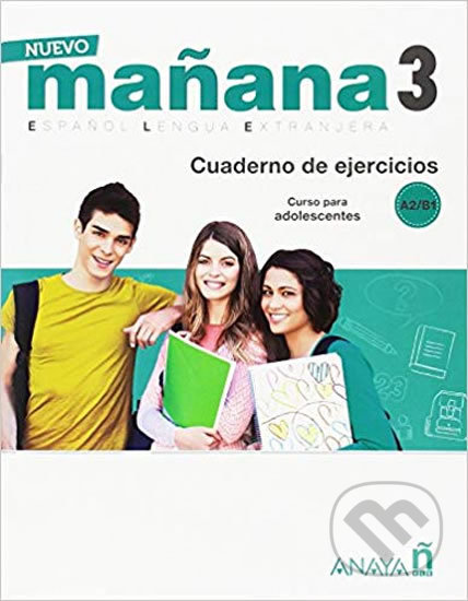Nuevo Maňana 3/A2-B1: Cuaderno de Ejercicios